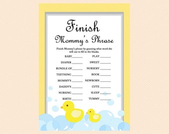 Finish Mommy's Phrase, finish mama's phrase, finish the phrase game, Duck Theme, Rubber Duck Baby Shower Game Printables, neutral, TLC35