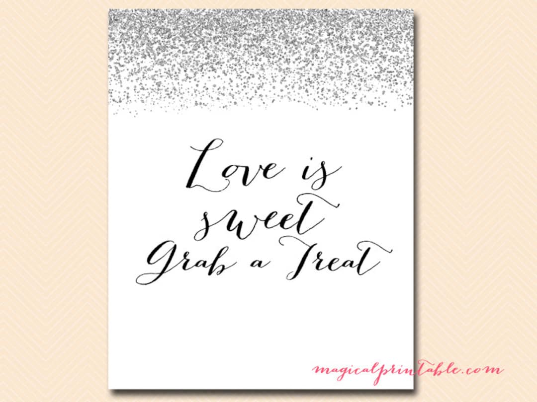 Love is Sweet, Grab a Treat Sign, Favors Signage, Wedding Signage