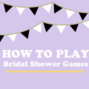 Instructions on How to Play Bridal Shower Games & Activities