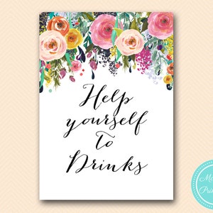 Help yourself to drinks, drink sign, food table sign, Bridal shower, Baby Shower Signage, Printable, Floral Bridal Shower BS138 SN34 TLC140