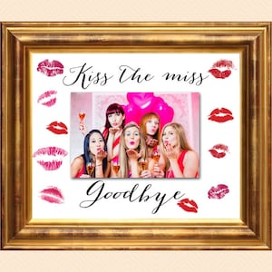Kiss the Miss Goodbye Sign Printable for Bridal shower, Bachelorette party sign, kiss the Miss goodbye signage, Bridal Shower SN491 SN15