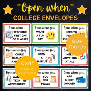 May include: A collection of college envelopes with the text "Open when" and "College Envelopes". Each envelope has a different prompt, such as "It's your first day of classes" and "Want a fun day". The image also includes a circle that says "80+ cards".