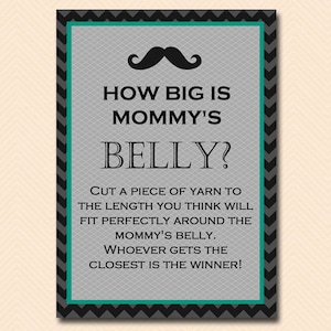 how big is mommy's belly, guess the size of mom's belly, mustache baby shower Games Printables, teal, Little man Baby Shower TLC65 image 1