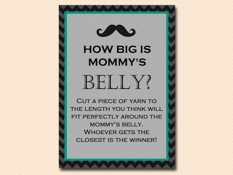 how big is mommy's belly, guess the size of mom's belly, mustache baby shower Games Printables, teal, Little man Baby Shower TLC65 image 1