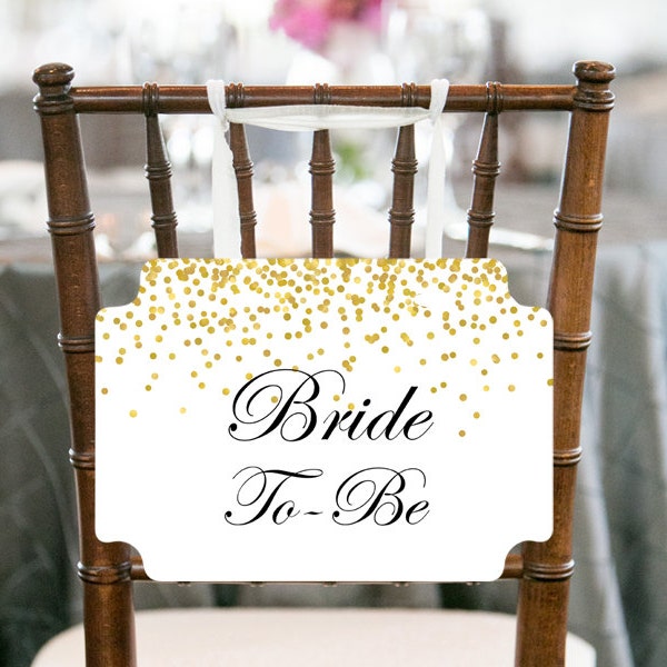 Gold Confetti Bride to be Chair Banner, Groom to be Chair, Wedding Shower Decor, Bridal Shower Chair Banner, Printable Chair Sign BS46