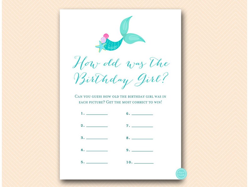 Puede incluir: Una tarjeta de juego imprimible con una ilustraci&oacute;n de sirena y el texto "&iquest;Qu&eacute; edad ten&iacute;a la cumplea&ntilde;era?"  &iquest;Puedes adivinar la edad de la cumplea&ntilde;era en cada imagen? &iexcl;Acierta la mayor cantidad para ganar!  Hay 10 l&iacute;neas con los n&uacute;meros del 1 al 10 en el lado izquierdo y l&iacute;neas en blanco en el lado derecho para escribir las conjeturas.