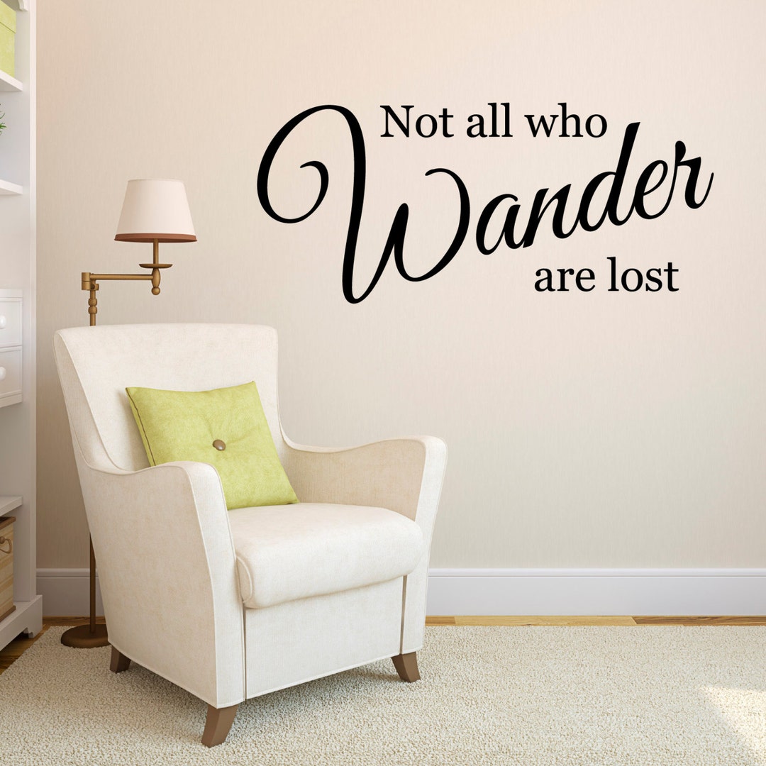 Not All Who Wander Are Lost Inspirational Quote Wall Sticker - Etsy UK