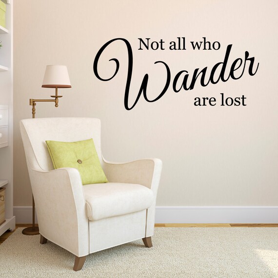 Not All Who Wander Are Lost An Inspirational Quote Wall | Etsy