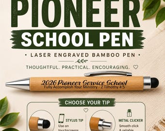 2026 Pioneer Service School Laser Engraved Bamboo Pen (Stylus Option), Optional Personalization