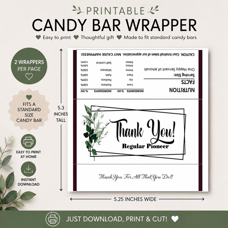 May include: A printable candy bar wrapper design measuring 13.46 cm tall by 13.34 cm wide. The white wrapper features black text including 'Thank You! Regular Pioneer', 'Thank You For All That You Do!!', and a nutrition facts label with green leaf graphics.
