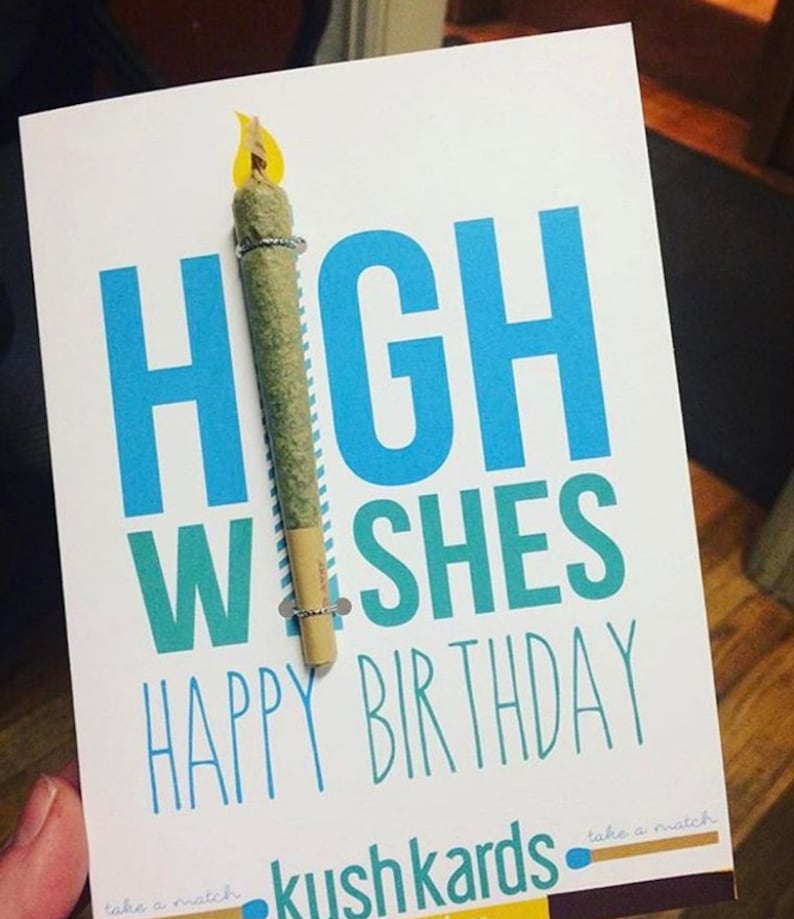 high wishes stoner birthday card weed greeting cards weed etsy