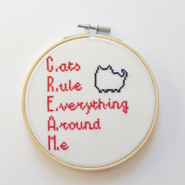 Cats Rule Everything Around Me Cross Stitch, Wu Tang Clan, CREAM, Cat Lover Gift, Rap, Hip Hop Print, Funny Wall Art, BFF Gift, Birthday