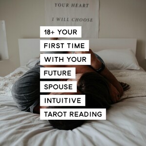 18+ Ihr erstes Mal mit Ihrem zukünftigen Ehepartner Intuitive Tarot-Lesung