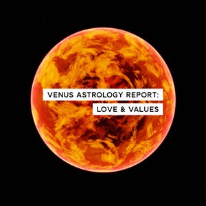 Informe astrológico sobre Venus: amor y valores