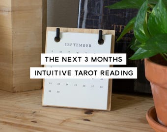 The Next 3 Months Intuitive Tarot Reading