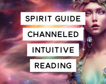 Lettura intuitiva canalizzata dalla guida spirituale