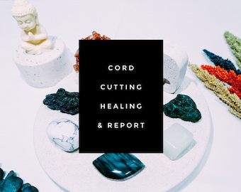 Cord Cutting Healing & Report