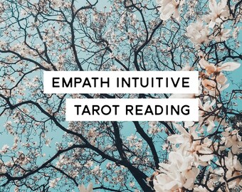 Empath Intuitive Tarot Reading
