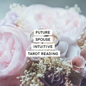 Future Love Intuitive Tarot Reading