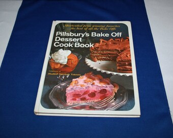 Vintage Cookbook Pillsbury’s Bake Off Dessert Cook Book Recipe Book Cookbook 1971 Cake Recipes Country Kitchen Homestead Cookies