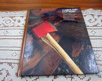 Vintage Cabins and Cottages Home Repair And Improvement By Time-Life Books Hardcover Book Projects How To