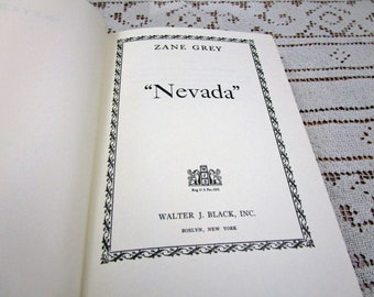 Vintage Zane Grey Nevada, Printed in USA, 1956 Hardcover Book Western Cowboy Story Teller Literary Fiction