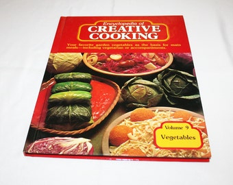 Vintage Encyclopedia of Creative Cooking Cookbook Volume 9 Vegetables Recipes  by Steve Sherman & Julia Older Recipe Cook Book