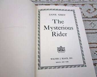 Vintage Zane Grey The Mysterious Rider, Printed in USA, 1949 Hardcover Book Western Cowboy Story Teller Literary Fiction