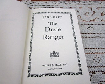 Vintage Zane Grey Dude Ranger, Printed in USA, 1959 Hardcover Book Western Cowboy Story Teller Literary Fiction