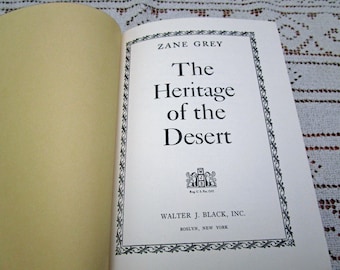 Vintage Zane Grey - The Heritage of the Desert Hardcover Book Printed in USA, 1938 Western Cowboy Story Teller  Literary Fiction