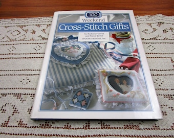 100 Weekend Cross Stitch Gifts by Barbara Finwall & Nancy Javier Hardcover Book Banar Designs 1993 Craft Projects Needlework Pattern How to