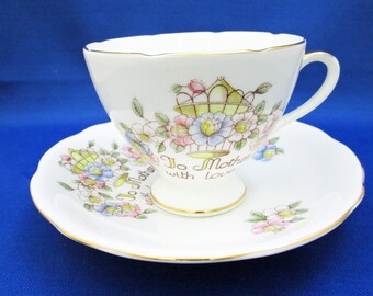 Vintage Gladstone Bone China To Mother With Love Tea Cup and Saucer with Floral Spray Pattern England English Tea Party