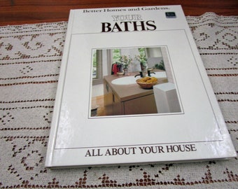 Vintage Your Bath  Better Homes and Gardens BHG All About Your House Series Hardcover Book Projects How To