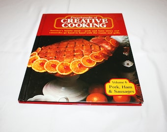 Vintage Encyclopedia of Creative Cooking Cookbook Volume 6 Pork Ham and Sausages Recipes  by Steve Sherman & Julia Older Recipe Cook Book