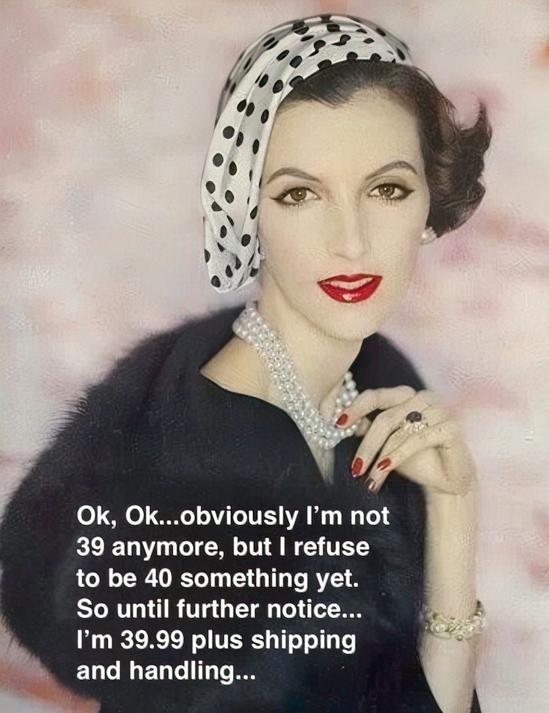 FUNNY BIRTHDAY CARD, Hilarious Retro/ Vintage Card: birthday 39.99, Happy Birthday Card, Getting