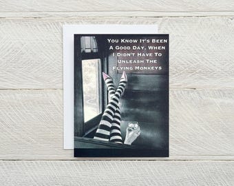 Wizard of Oz, flying monkeys, FUNNY ANY OCCASION Card, just because, friendship card, snarky cards, having a good day card [814-084]