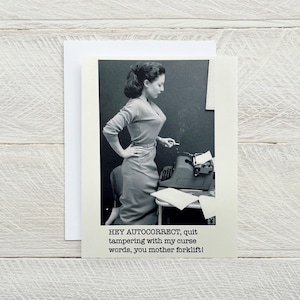 Autocorrect ... FUNNY ANY OCCASION, just for fun, office, phone, just because, friendship, thinking of you, curse words card [814-043]