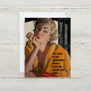 Het is moeilijk om optimistisch te zijn... gewoon voor de lol kaart, kaart met kaart, kaart met aan je denken, vintage illustratie, grappige wenskaart [814-339]