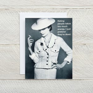Hating People Takes Too Much Energy ... witzig, sarkastisch, sarkastisch, nur zum Spaß, Fashionista, Vintage Fashion, [814-044]
