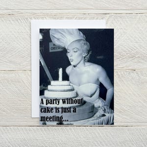 Carte Marilyn Monroe - une fête sans gâteau... carte de voeux vierge amusante, carte d'anniversaire, carte pour toutes les occasions, carte sarcastique [814-012]