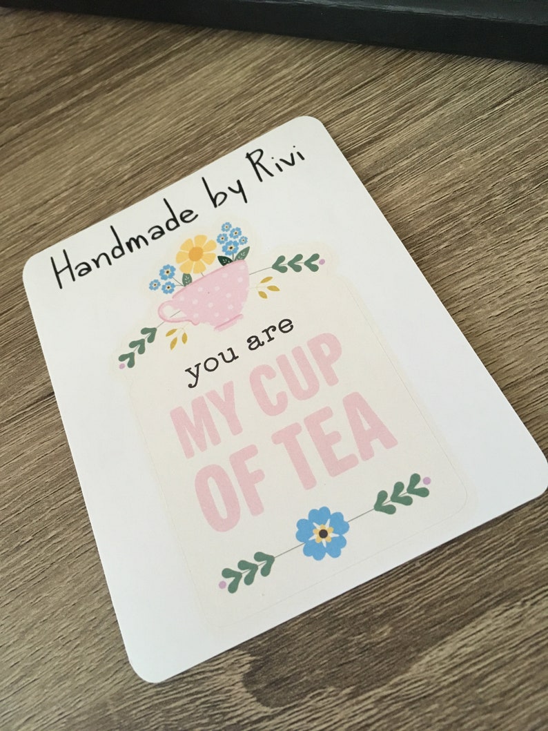 You are my cup of tea quote laptop sticker