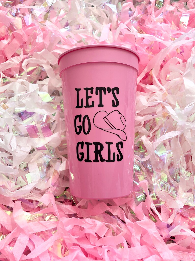 Nashville Bachelorette Party Cups Lets Go Girls Party Cups Etsy