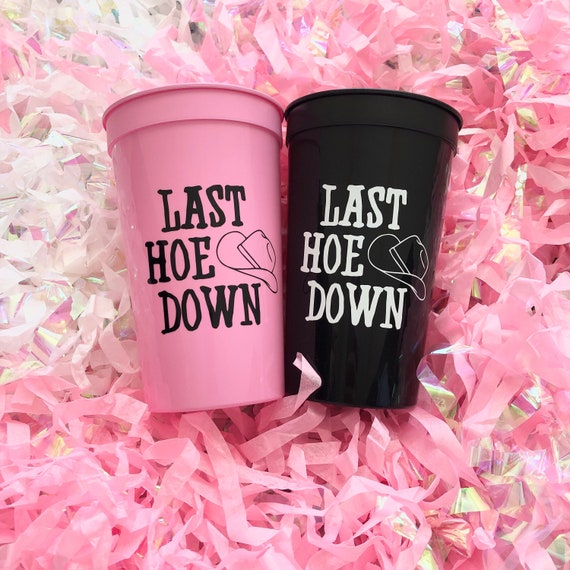 Last Hoe Down Bachelorette Party Cups Last Hoedown Stadium Etsy Il 570xN.3366237741 Ix6o