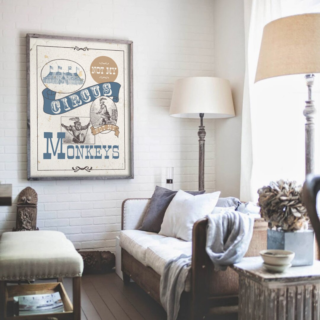 Not My Circus Not My Monkeys Poster - Etsy