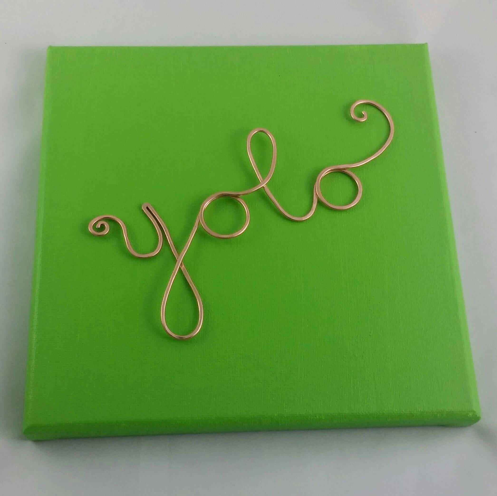 YOLO Wire Metal Lettering Word in copper or silver
