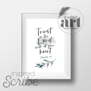 Trust in the Lord with all your heart. Proverbs Digital Print watercolor inspired botanical Christian art