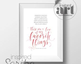 Favorite Things quote by Maria Von Trapp from Sound of Music DIGITAL DOWNLOAD
