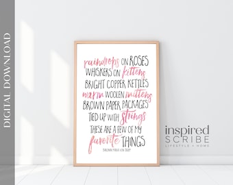 Favorite Things quote by Maria Von Trapp from Sound of Music Pink DIGITAL DOWNLOAD