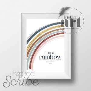 Be a Rainbow in Someone Else&#39;s Cloud Maya Angelou quote boho colors design