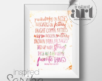 Favorite Things quote by Maria Von Trapp from Sound of Music bright color INSTANT DOWNLOAD